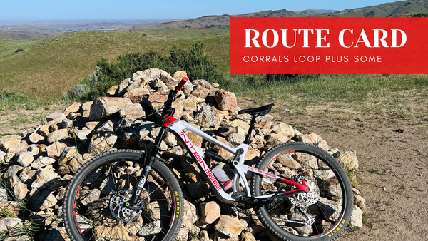 Route Card: Corrals Plus Some